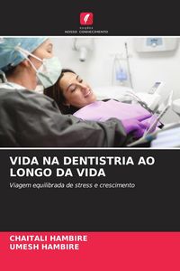 Produktbild: Vida Na Dentistria Ao Longo Da Vida