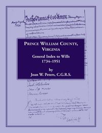Produktbild: Prince William County, Virginia General Index to Wills, 1734-1951