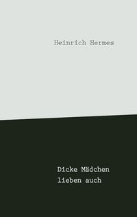 Produktbild: Dicke M&auml;dchen lieben auch