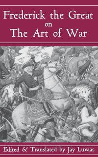 Produktbild: Frederick the Great on the Art of War