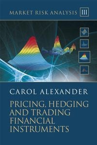 Produktbild: Market Risk Analysis, Pricing, Hedging and Trading Financial Instruments