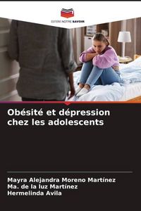 Produktbild: Ob&eacute;sit&eacute; et d&eacute;pression chez les adolescents