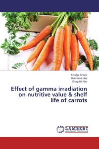 Produktbild: Effect of gamma irradiation on nutritive value & shelf life of carrots