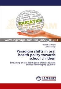 Produktbild: Paradigm shifts in oral health policy towards school children