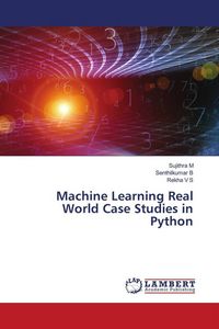 Produktbild: Machine Learning Real World Case Studies in Python