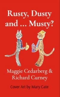 Produktbild: Rusty, Dusty and ... Musty?