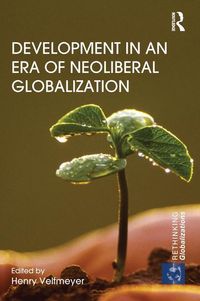 Produktbild: Development in an Era of Neoliberal Globalization