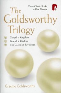 Produktbild: The Goldsworthy Trilogy: Gospel & Kingdom, Wisdom & Revelation
