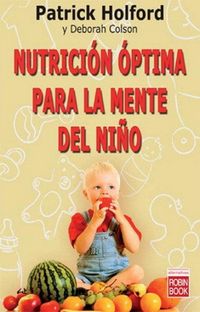 Produktbild: Nutrici&oacute;n &Oacute;ptima Para La Mente del Ni&ntilde;o