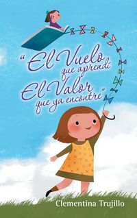 Produktbild: "El Vuelo que aprend&iacute; El Valor que ya encontre"