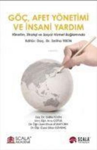 Produktbild: G&ouml;c, Afet Y&ouml;netimi ve Insani Yardim Y&ouml;netim, Strateji ve Sosyal Hizmet Baglaminda
