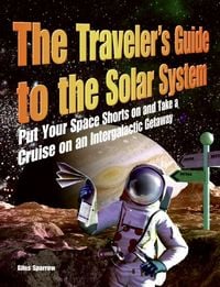Produktbild: The Traveler's Guide to the Solar System