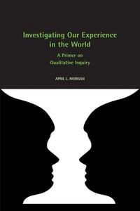 Produktbild: Investigating Our Experience in the World