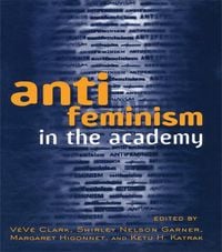 Produktbild: Anti-feminism in the Academy