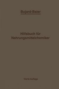 Produktbild: Bujard-Baiers Hilfsbuch f&uuml;r Nahrungsmittelchemiker