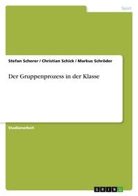 Produktbild: Der Gruppenprozess in der Klasse