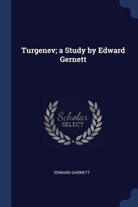 Produktbild: Turgenev; a Study by Edward Gernett