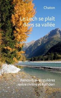 Produktbild: Le Lech se pla&icirc;t dans sa vall&eacute;e
