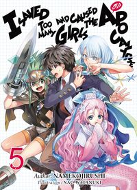 Produktbild: I Saved Too Many Girls and Caused the Apocalypse: Volume 5
