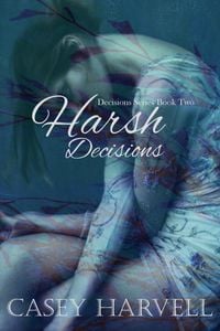 Produktbild: Harsh Decisions (Decisions Series, #2)