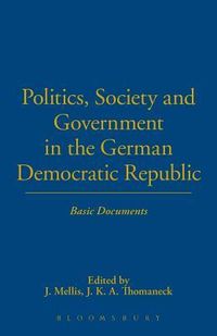 Produktbild: Politics, Society and Government in the German Democratic Republic