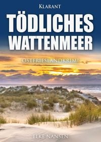 Produktbild: T&ouml;dliches Wattenmeer. Ostfrieslandkrimi