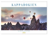 Produktbild: Kappadokien - Das M&auml;rchenland der T&uuml;rkei (Wandkalender 2026 DIN A3 quer), CALVENDO Monatskalender