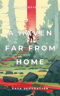 Produktbild: A Haven Far From Home (Hulderotica, #26)