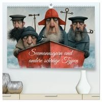 Produktbild: Seemannsgarn und andere schr&auml;ge Typen (hochwertiger Premium Wandkalender 2027 DIN A2 quer), Kunstdruck in Hochglanz