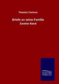Bild vom Artikel Briefe an seine Familie vom Autor Theodor Fontane