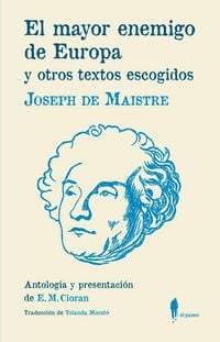 Produktbild: El mayor enemigo de Europa y otros textos escogidos