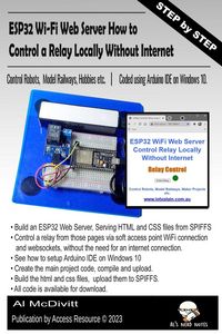 Produktbild: ESP32 Wi-Fi Web Server How to Control a Relay Locally Without Internet