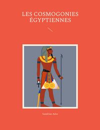 Produktbild: Les cosmogonies &Eacute;gyptiennes
