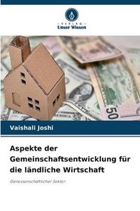 Produktbild: Aspekte der Gemeinschaftsentwicklung f&uuml;r die l&auml;ndliche Wirtschaft