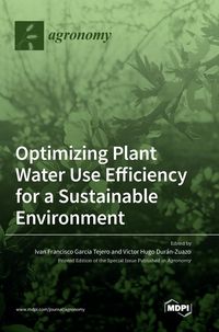 Produktbild: Optimizing Plant Water Use Efficiency for a Sustainable Environment