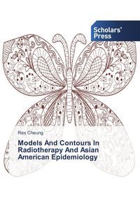 Produktbild: Models And Contours In Radiotherapy And Asian American Epidemiology