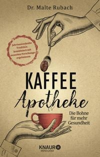 Bild vom Artikel Kaffee-Apotheke vom Autor Malte Rubach