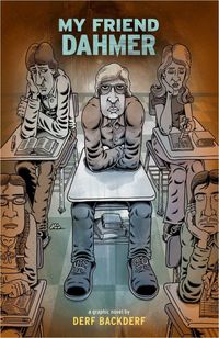 Bild vom Artikel My Friend Dahmer vom Autor Derf Backderf