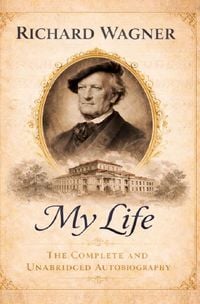 Produktbild: Richard Wagner - My Life