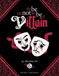 Produktbild: Introcaso, J: To Be or Not to Be a Villain