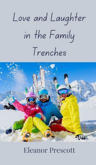 Produktbild: Love and Laughter in the Family Trenches
