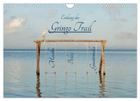 Produktbild: Entlang des Gringo Trail (Wandkalender 2026 DIN A4 quer), CALVENDO Monatskalender