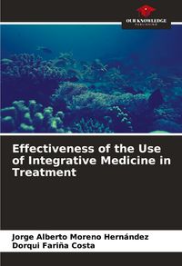 Produktbild: Effectiveness of the Use of Integrative Medicine in Treatment