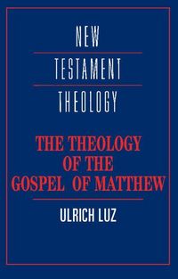 Produktbild: The Theology of the Gospel of Matthew