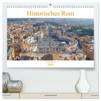 Produktbild: Historisches Rom (hochwertiger Premium Wandkalender 2026 DIN A2 quer), Kunstdruck in Hochglanz
