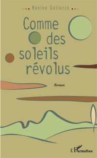 Produktbild: Comme des soleils r&eacute;volus