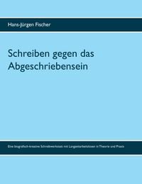 Produktbild: Schreiben gegen das Abgeschriebensein