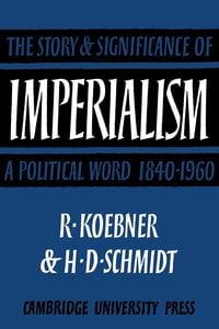 Bild vom Artikel Imperialism vom Autor Richard Koebner