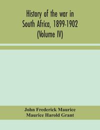 Produktbild: History Of The War In South Africa, 1899-1902 (Volume Iv)