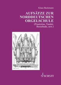 Produktbild: Aufs&auml;tze zur norddeutschen Orgelschule